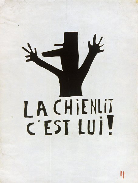Affiche Anti-De Gaulle, faisant référence à l'une de ses expressions.